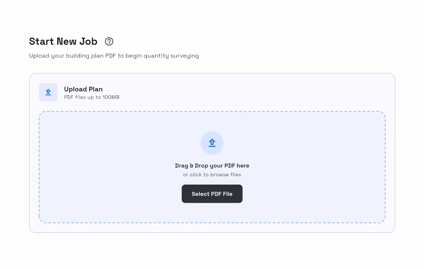 Start new job screen in TakeoffQS with an Upload plan panel, a drag-and-drop area for building plan PDFs up to 100MB and a Select PDF file button